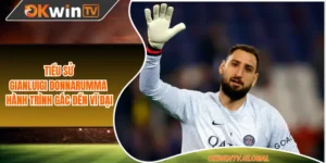 Tiểu Sử Gianluigi Donnarumma - Hành Trình Gác Đền Vĩ Đại